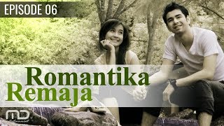 Romantika Remaja - Episode 06