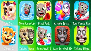 My Cat,Tom Jump Up,Blast Park,Splash,Tom candy,Ginger 2,Talking News,Tom jetski,juan,Talking slimy screenshot 5