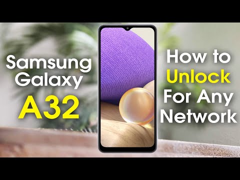 How to Unlock Samsung Galaxy A32 for Any Network