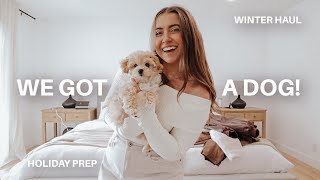 WE GOT A PUPPY! + winter clothing haul, holiday prep, & catching up | morgan yates vlogs