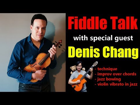 Jazz Violin No Nos - with Denis Chang