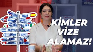 Kimler Vize Alamaz? Nasıl Kolay Vize Alırım? 