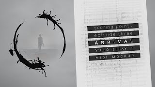 How the music of 'ARRIVAL' works - SCORING POINTS Ep.3