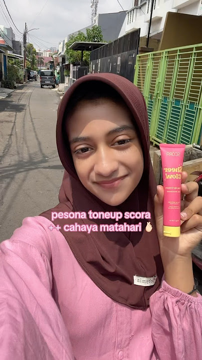toneup cream scora    cahaya matahari💗🫰🏻#trending #trendingshorts #fyp #toneupcream