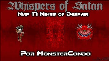 Doom 2 Whispers Of Satan - Map 17 "Mines Of Despair" (UV)