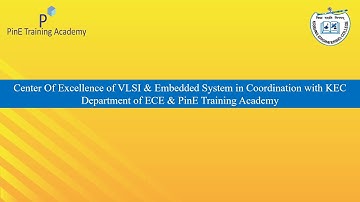 PinE Training Academy  - Center of Excellence of VLSI & Embedded System in Krishna Engg . College .