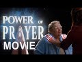 God is arming you with a weapon the power of prayer movie