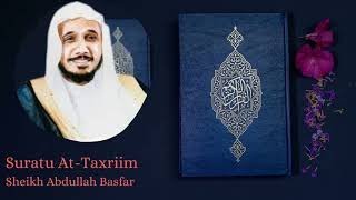 Sheikh Abdullah Basfar ‖ Suuratu AT-TAXRİİM 66