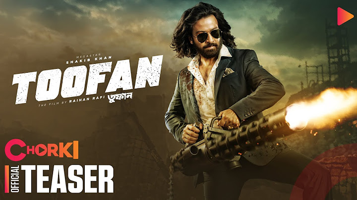 Toofan (তুফান) | Official Teaser | Shakib Khan | Mimi | Chanchal | Raihan | Alpha-i | Chorki | SVF