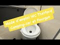 Mode demploi wc thetford pour campingcar et fourgon