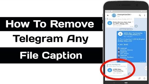 Remove Channel Forward Telegram File Captions  Easily 2 Methods [Telegram Bot]