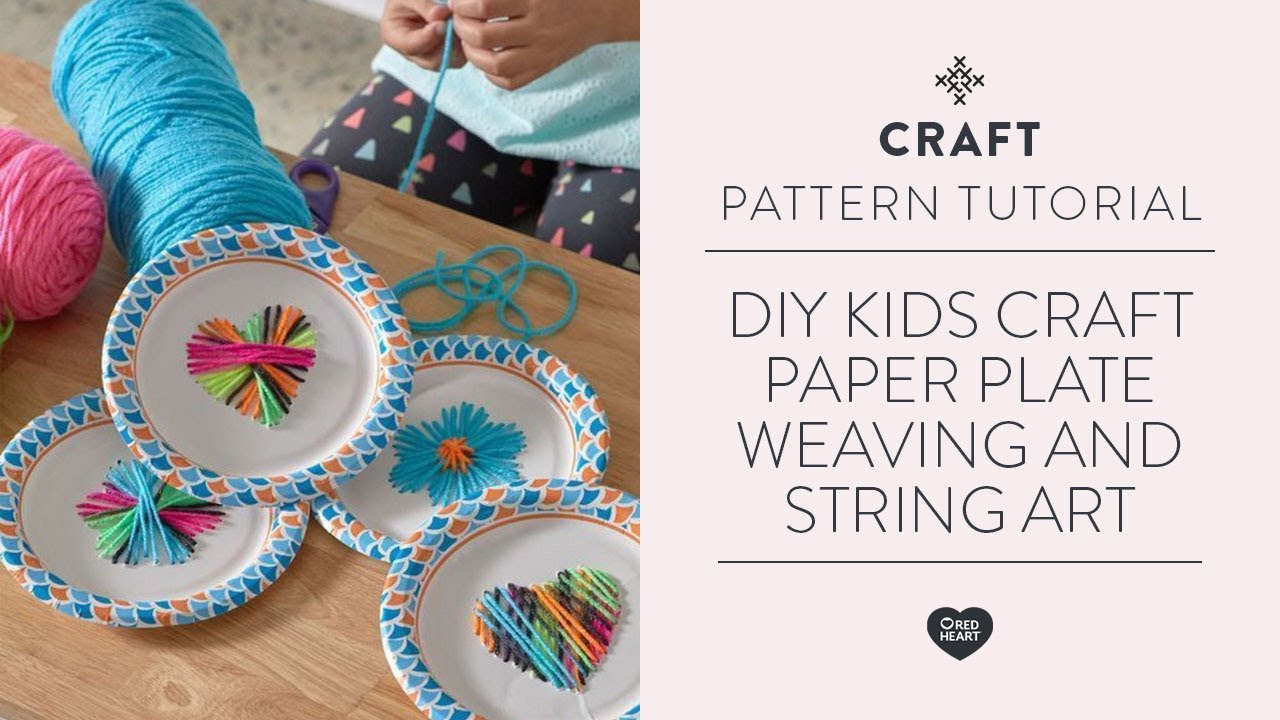 DIY Kids Craft Paper Plate Weaving and String Art 