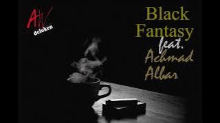 Sapa Pertiwi - Black Fantasy feat. Achmad Albar