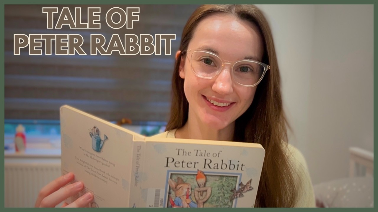 ASMR Book Reading 📖 The Tale of Peter Rabbit by Beatrix Potter 🐰 🥕 ...
