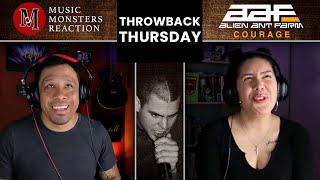 COURAGE   ALIEN ANT FARM   ERIKA'S FIRST TIME REACTION   THROWBACK THURSDAY