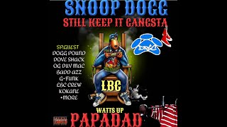 STILL KEEP IT GANGSTA PAPADAD