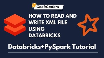 How to Read and Write XML in Databricks? | Databricks Tutorial |