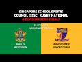 20240423 sssc rugby a div semi finals  raffles vs anglochinese junior college