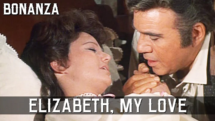 Bonanza - Elizabeth, My Love | Episode 65 | AMERIC...