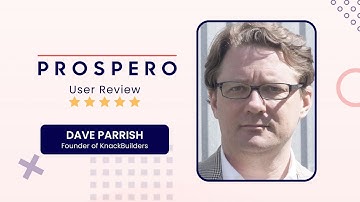 Prospero Review: An Easy Way to Create Online Proposals, from KnackBuilders Founder Dave Parrish