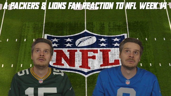 A Packers & Lions Fan Reaction to NFL Week 14