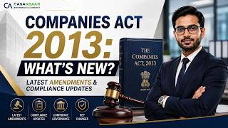 Latest Amendments and Compliance Updates in Companies Act 2013