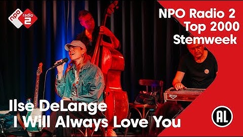 Ilse DeLange - I Will Always Love You | NPO Radio 2