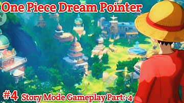 One Piece Dream Pointer Story Mode Gameplay Part:-5