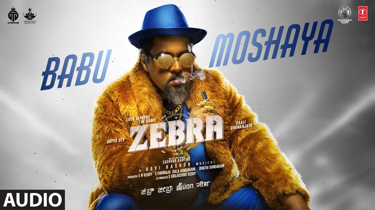 Zebra: Babu Moshaya (Audio) | Ravi Basrur | Santhosh Venky | Sangeetha Ravindra | Deepak V Bharti