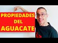 AGUACATE: propiedades y beneficios. Para qué sirve el aguacate. Aguacate para qué es bueno