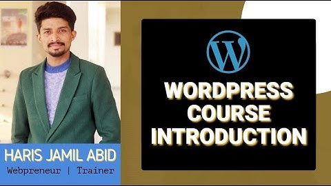 WordPress Course Introduction | WordPress Tutorials for Beginners in Urdu/Hindi