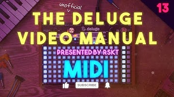 The Deluge Video Manual 13 - Midi