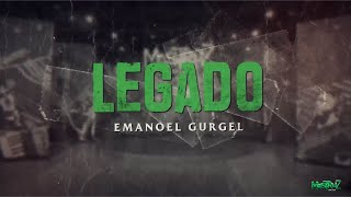 LEGADO - Emanoel Gurgel | 5º Episódio