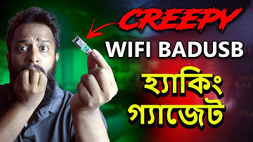 WiFi BadUSB Hacking Gadget are Creepy! How It Works? Explained In Bangla!