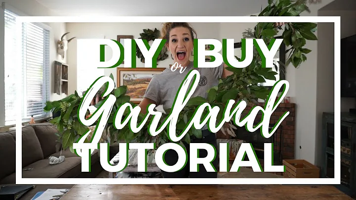 DIY or BUY?? A Garland Tutorial!