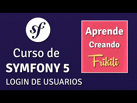 09. Curso de Symfony 5 - Login de usuarios