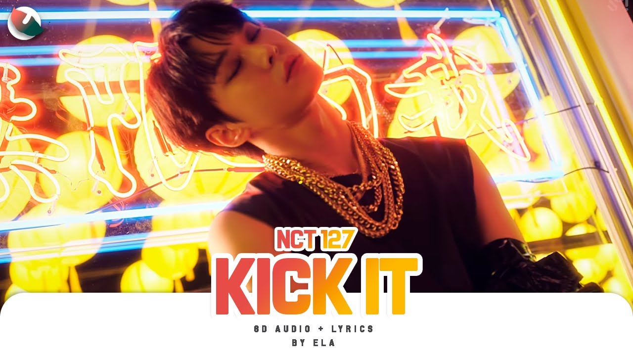 nct 127 kick it lyrics english nct 127 kick it lyrics english