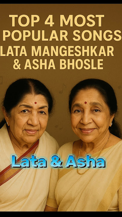 Lata Mangeshkar & Asha Bhosle Ke Top4 Songs #bollywood #trendingnow #shorts #song #ashabhosle