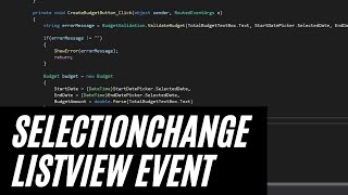 Using the Selection Changed Event in a WPF Listview to Select Budgets Modern WPF Desktop App Part 12