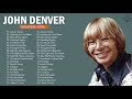 John Denver Greatest Hits New Album 2022 | John Denver Best Songs Playlist Of All Time