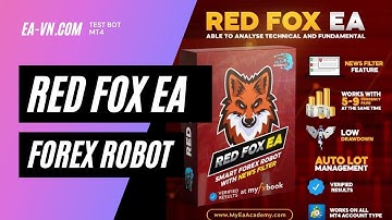 Forex EA | Red Fox Smart EA Forex Robot | EA-VN.COM #forexea #MT4