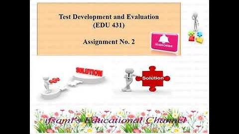 Solution of EDU431 Assignment No.2