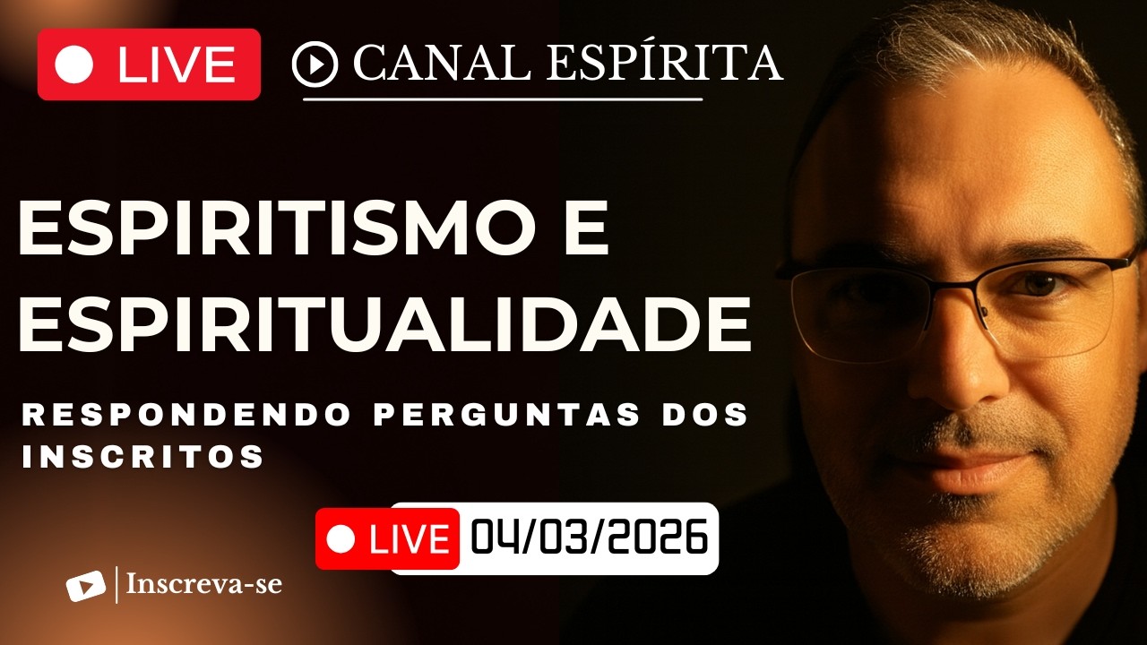 LIVE CANAL ESPÍRITA I Respostas Espirituais para as Suas Dúvidas #112