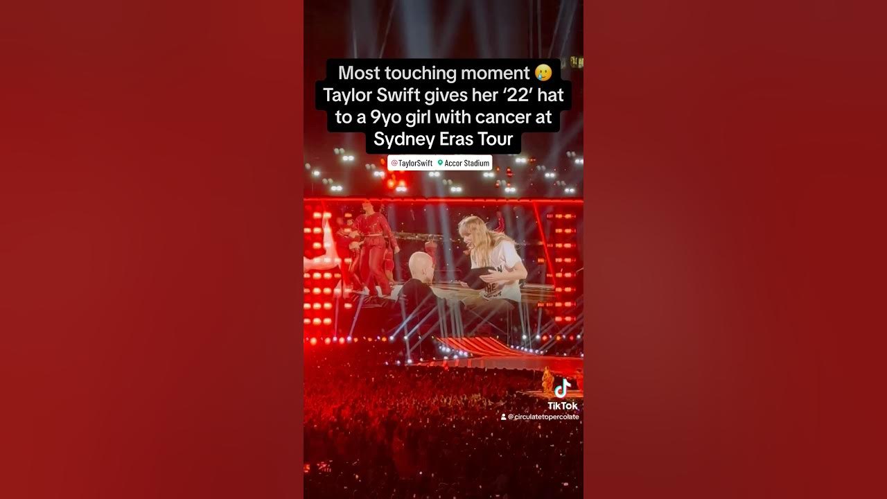 24.02.23 - Taylor Swift gives her 22 hat to a 9yo girl with cancer at Sydney Eras Tour #TaylorSwift