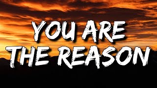 Calum Scott - You Are The Reason (Lyrics) [4k]