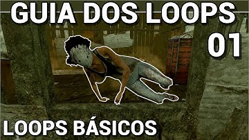 COMO fazer LOOPS básicos? JUNGLE GYM, KILLER SHACK e outros | GUIA DOS LOOPS #01 Dead by Daylight