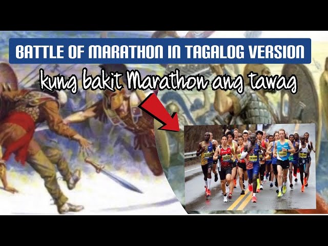 Battle of Marathon in Tagalog: Pinagmulan ng Salitang Marathon | Kaalaman class=