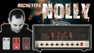 ARCHETYPE NOLLY neural dsp + GGD ZILLA studio cabs