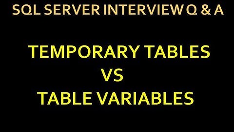 Temp Table vs Table Variable in sql | temporary table vs table variable | Part 27