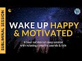 Wake up happy  motivated dark screen  8 hours of subliminal affirmations campfire sounds  rain